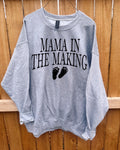 Mama In the Making Sweatshirt