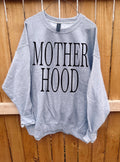 Motherhood Sweatshirt